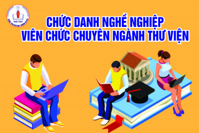 Tuyển lớp chứng chỉ Bồi dưỡng tiêu chuẩn chức danh nghề nghiệp  viên chức chuyên ngành Thư viện, khóa khai giảng ngày 26/04/2024