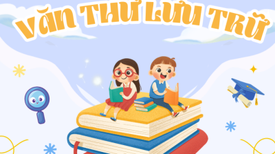 Tuyển sinh lớp bồi dưỡng Nghiệp vụ Văn thư – Lưu Trữ,  Nghiệp vụ Thông tin thư viện, khai giảng tháng 05/2025