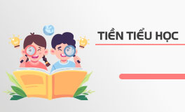 Tuyển sinh lớp bồi dưỡng Tiền tiểu học, khóa khai giảng ngày 06/07/2025
